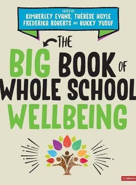 按需印刷不退不换The Big Book of Whole School Wellbeing - Moved from November[9781529764253]