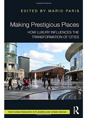 按需印刷不退不换Making Prestigious Places[9781138232525]