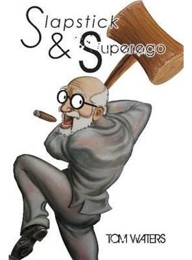 按需印刷  Slapstick & Superego: Essays, Rants & Scathing Soc