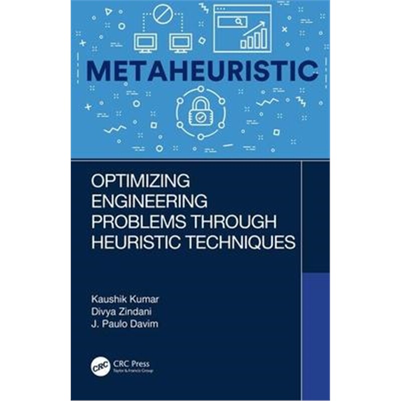 按需印刷不退不换图书Optimizing Engineering Problems through Heuristic Techniques[9781138485365]