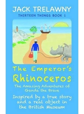 预订The Emperor's Rhinoceros:The Amazing Adventures of Ganda the Brave