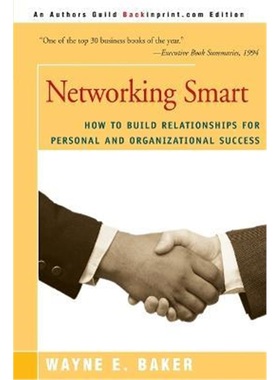按需印刷Networking Smart:How to Build Relationships for Personal and Organizational Success[9780595007868]