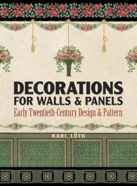 预订Decorations for Walls and Panels: Early Twentieth-Century Design and Pattern