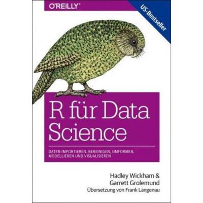 预订【德语】 R für Data Science:Daten importieren, bereinigen, umformen, modellieren u