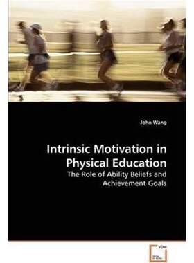 按需印刷Intrinsic Motivation in Physical Education[9783639086348]