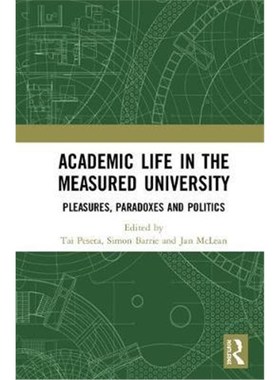 按需印刷Academic Life in the Measured University:Pleasures, Paradoxes and Politics[9781138369535]