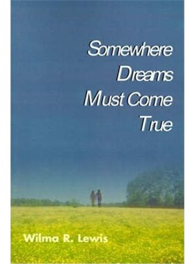 按需印刷不退不换Somewhere Dreams Must Come True[9780595004638]