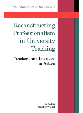按需印刷Reconstructing Professionalism in University Teaching[9780335208166]