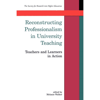 按需印刷Reconstructing Professionalism in University Teaching[9780335208166]