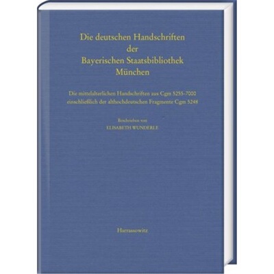 预订不退不换德语Die deutschen Handschriften der Bayerischen Staatsbibliothek Munchen[9783447109888]