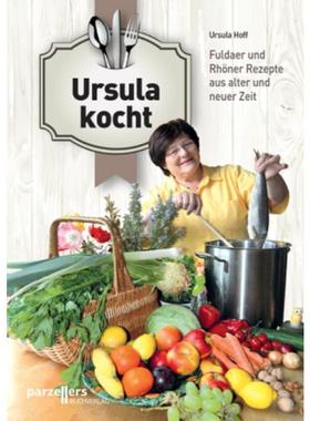 预订【德语】 Ursula kocht:Fuldaer und Rhöner Rezepte aus alter und neuer Zeit