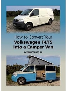 预订How to Convert your Volkswagen T4/T5 into a Camper Van