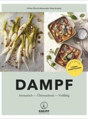 预订【德语】 Dampf:Aromatisch - Überraschend - Vielfältig. Rezepte für den Combi-Dampf