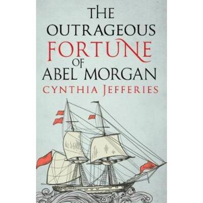 预订The Outrageous Fortune of Abel Morgan