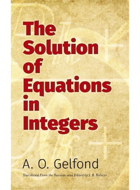 预订The Solution of Equations in Integers[9780486824598]