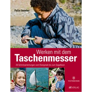 Schnitzanleitungen 德语 Taschenmesser 预订 vom zum mit bis Werken Segelb dem Klangstab