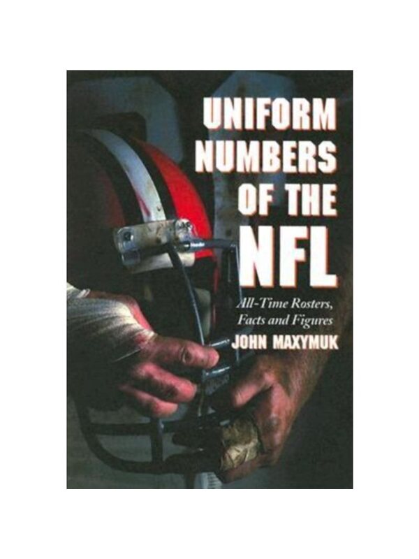 按需印刷不退不换Uniform Numbers of the NFL[9780786420575]