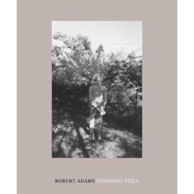 预订不退不换Robert Adams: Standing Still