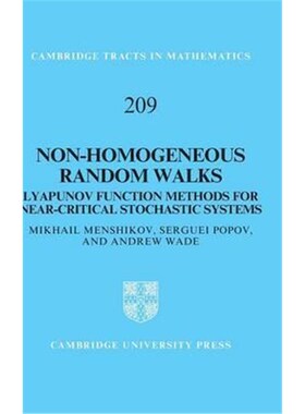 按需印刷不退不换Non-homogeneous Random Walks:Lyapunov Function Methods for Near-Critical Stochastic Systems[978110702669