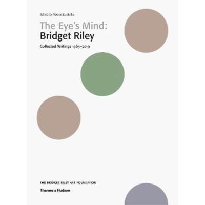 预订The Eye's Mind: Bridget Riley:Collected Writings 1965-2019