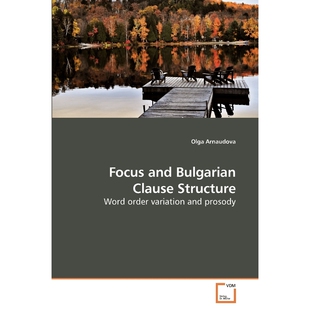 按需印刷不退不换Focus and Bulgarian Clause Structure[9783639199819]