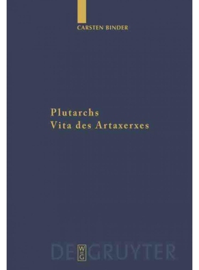 按需印刷不退不换DEG Plutarchs Vita des Artaxerxes[9783110202694]