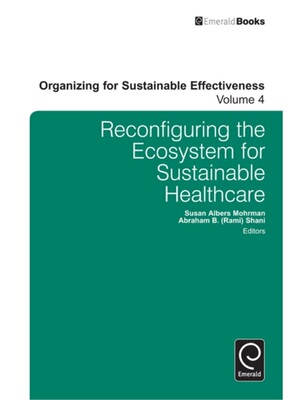 预订不退不换Reconfiguring the Eco-System for Sustainable Healthcare