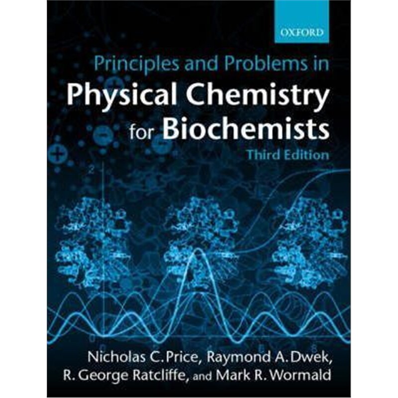 按需印刷不退不换图书Principles and Problems in Physical Chemistry for Biochemists[9780198792819]