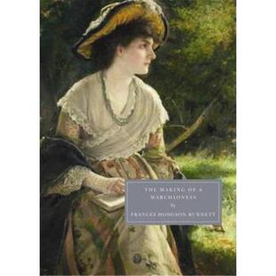 预订The Making of a Marchioness