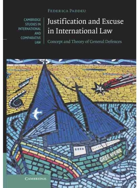 按需印刷CBG Justification and Excuse in International Law[9781107106208]