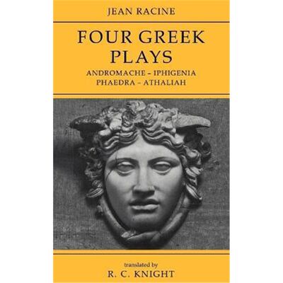 预订Jean Racine: Four Greek Plays:Andromache-Iphigenia, Phaedra-Athaliah