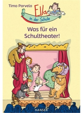 预订【德语】Ella in der Schule - Was fur ein Schultheater![9783446268135]