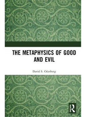 按需印刷不退不换The Metaphysics of Good and Evil[9780367408640]