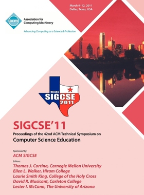 按需印刷不退不换SIGCSE 11 Proceedings of the 42nd ACM Technical Symposium on Computer Science Education[9781450305006]