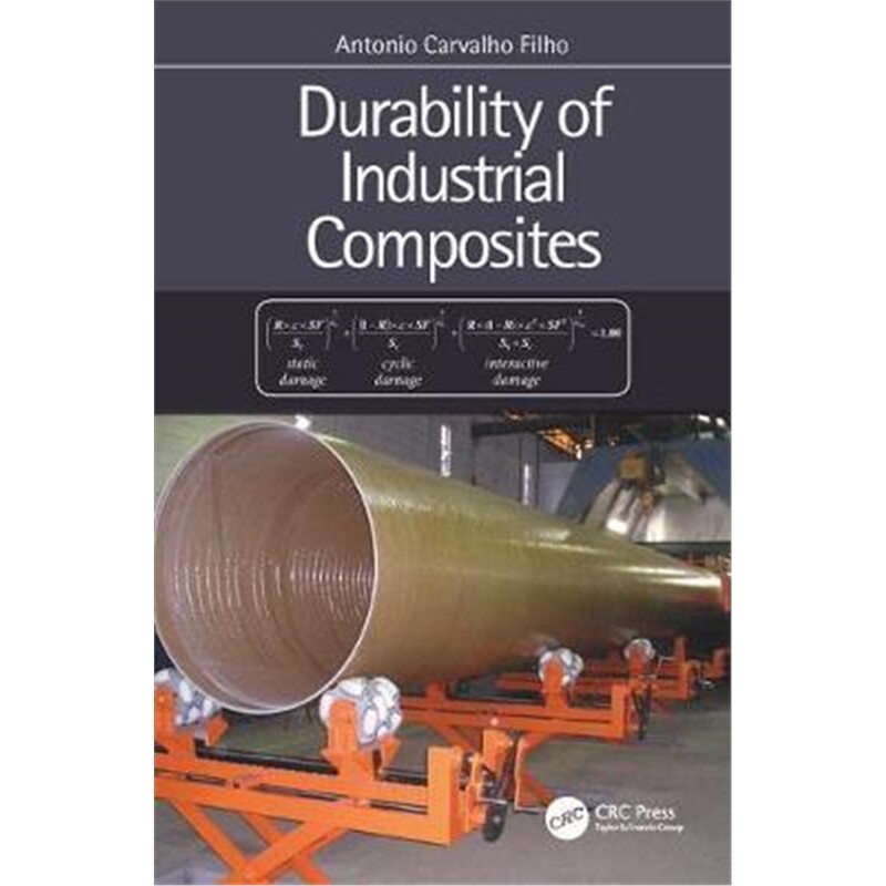 按需印刷不退不换图书Durability of Industrial Composites[9781138338296]