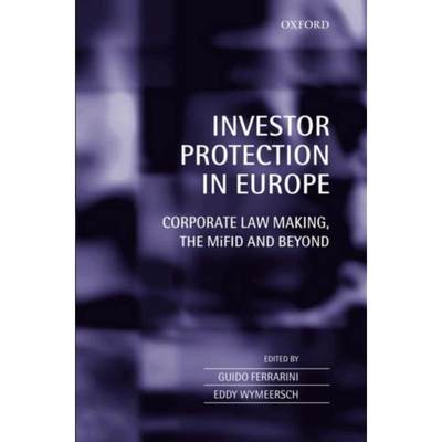 预订Investor Protection in Europe:Corporate Law Making, The MiFID and Beyond