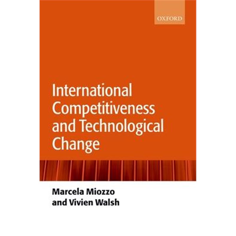 按需印刷International Competitiveness and Technological Change[9780199259243]