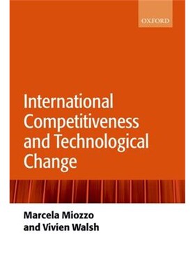 按需印刷不退不换International Competitiveness and Technological Change[9780199259243]