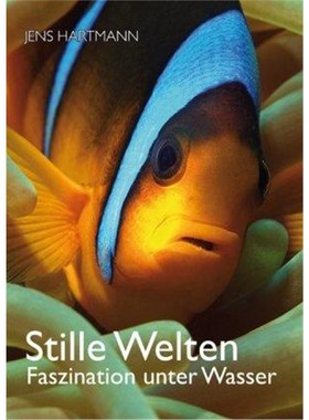 预订【德语】 Stille Welten:Faszination unter Wasser