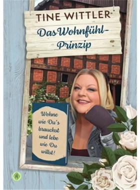 预订【德语】Das Wohnfühl-Prinzip:Wohne wie Du's brauchst und lebe wie Du willst!