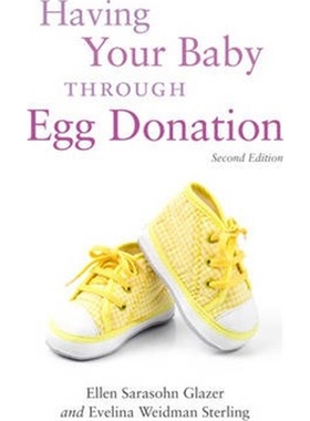预订不退不换Having Your Baby Through Egg Donation