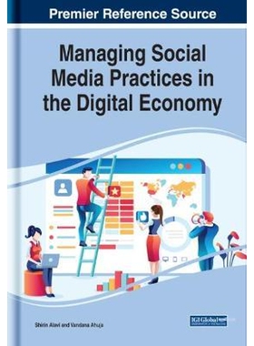 按需印刷不退不换Managing Social Media Practices in the Digital Economy[9781799821854]