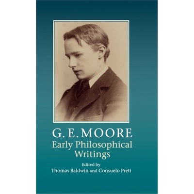 按需印刷CBG G. E. Moore: Early Philosophical Writings[9780521190145]