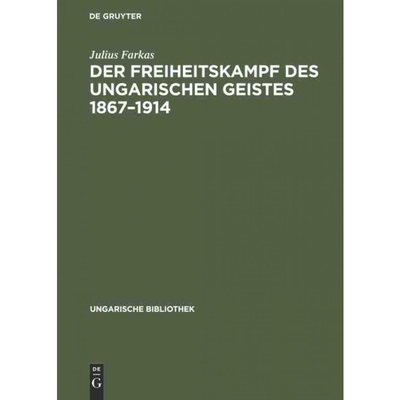 按需印刷DEG Der Freiheitskampf des ungarischen Geistes 1867?C1914[9783111256740]