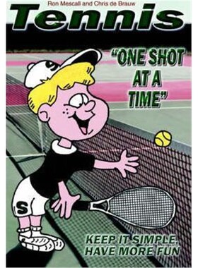 按需印刷TENNIS--One Shot at a Time:Keep it Simple, Have More Fun[9780595323333]