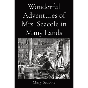 Mrs. Seacole 9781958437766 Adventures Lands Many 按需印刷Wonderful