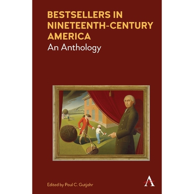 按需印刷Bestsellers in Nineteenth-Century America[9781785271915]