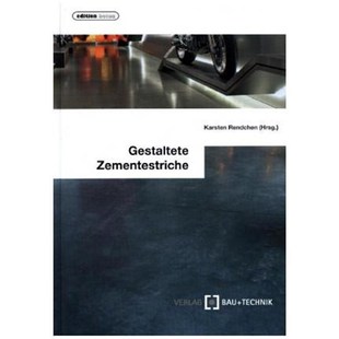预订不退不换德语 Gestaltete Zementestriche:Planung, Ausschreibung und Ausführung