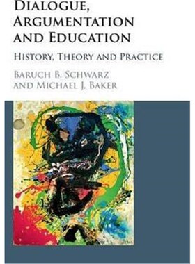 按需印刷不退不换Dialogue, Argumentation and Education:History, Theory and Practice[9781107141810]