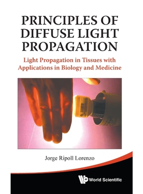 按需印刷不退不换Principles of Diffuse Light Propagation[9789814293761]